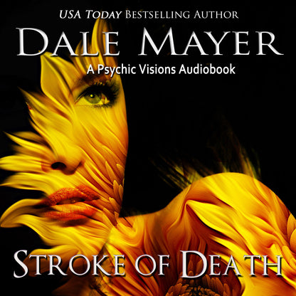 Stroke of Death: Psychic Visions Book 17